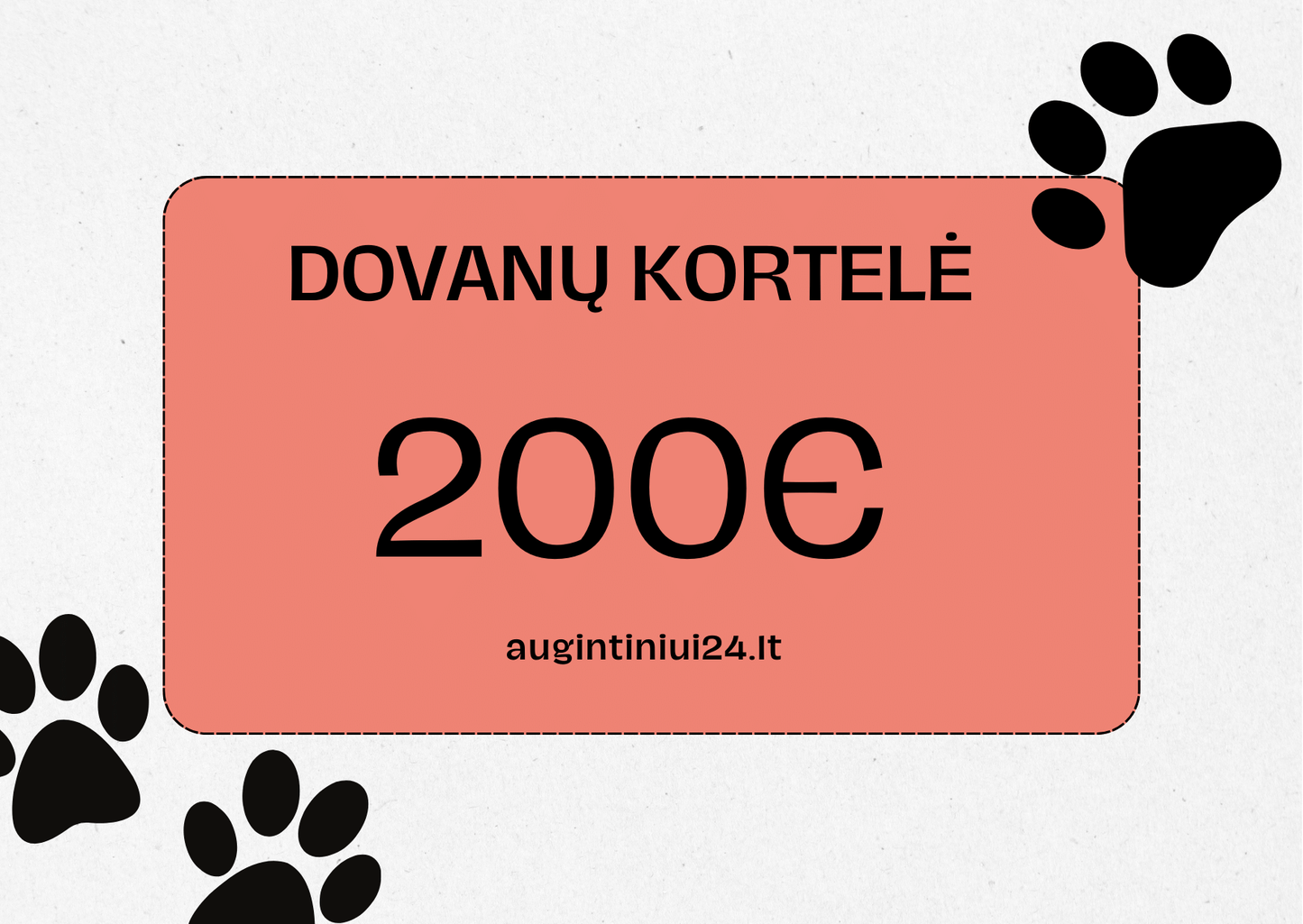 augintiniui24.lt dovanų kortelė €200.00