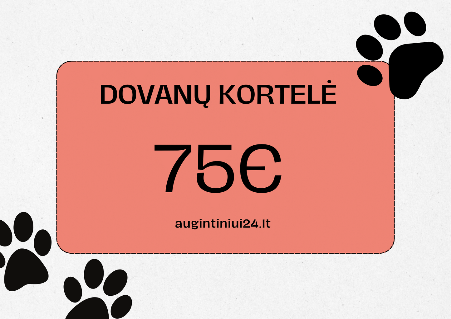 augintiniui24.lt dovanų kortelė €75.00