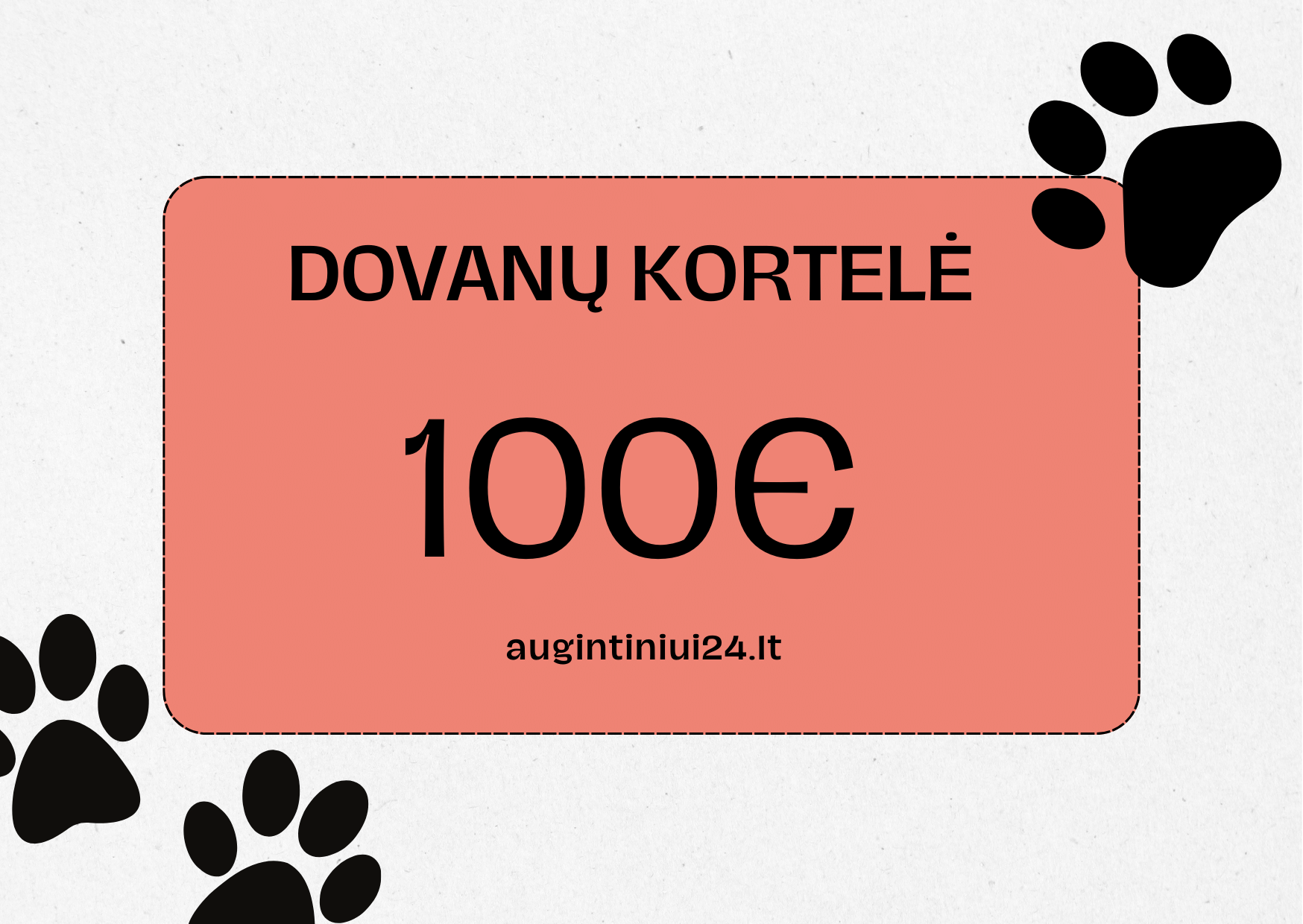 augintiniui24.lt dovanų kortelė €100.00